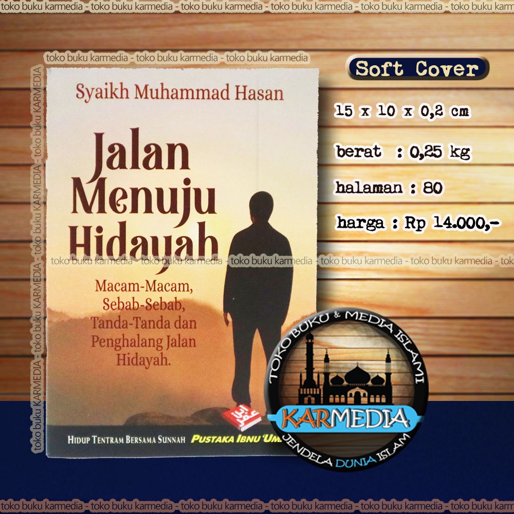 Jalan Menuju Hidayah - Pustaka Ibnu Umar - Karmedia