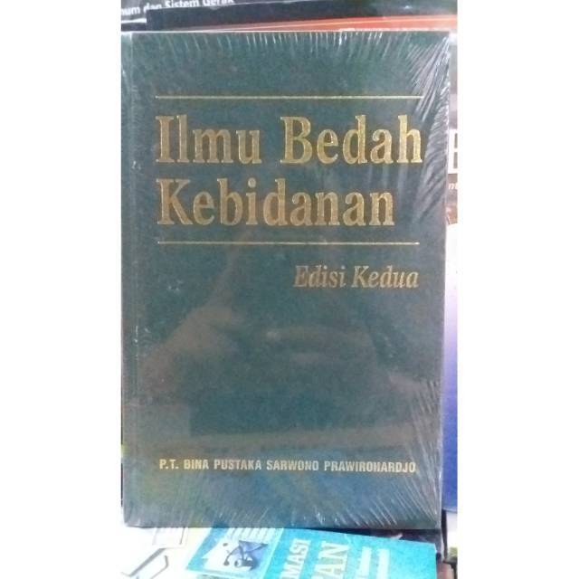 Jual Buku ORI - Buku Ilmu Bedah Kebidanan Edisi Kedua 2 Sarwono