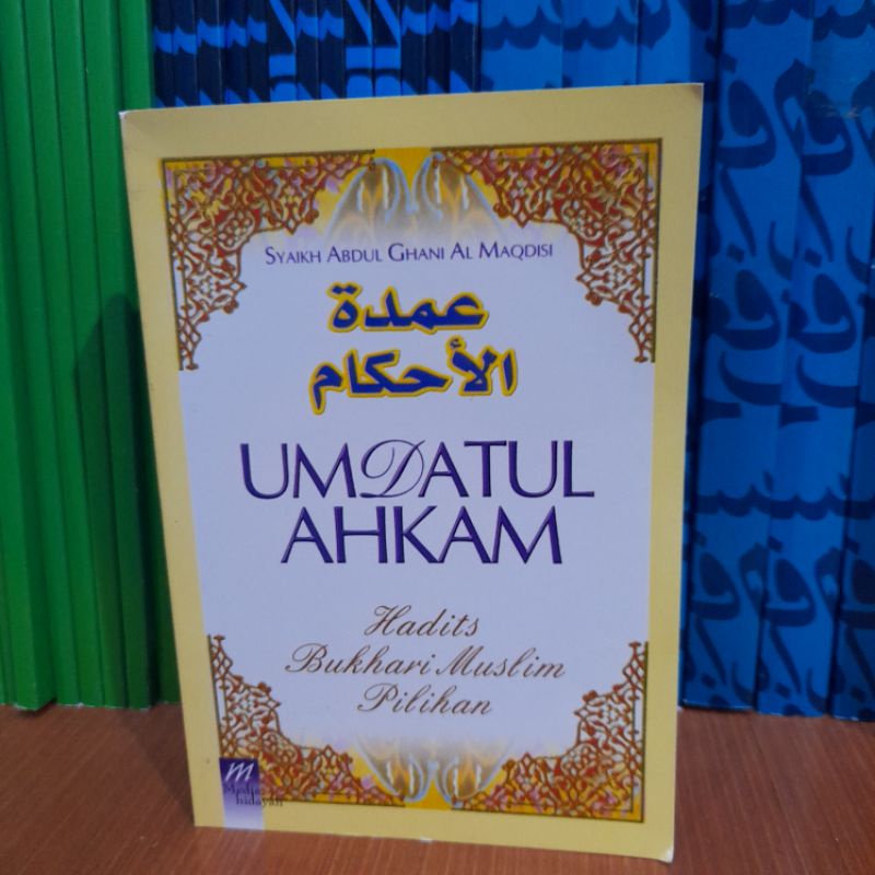 UMDATUL AHKAM HADITS BUKHARI MUSLIM PILIHAN