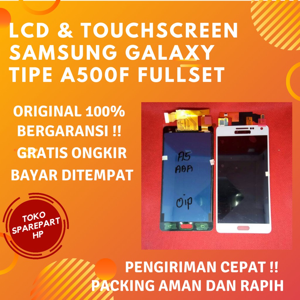 Layar Lcd Original SAMSUNG Galaxy A500F Fullset Lcd dan Touchscreen Samsung galaxi A500F Ori