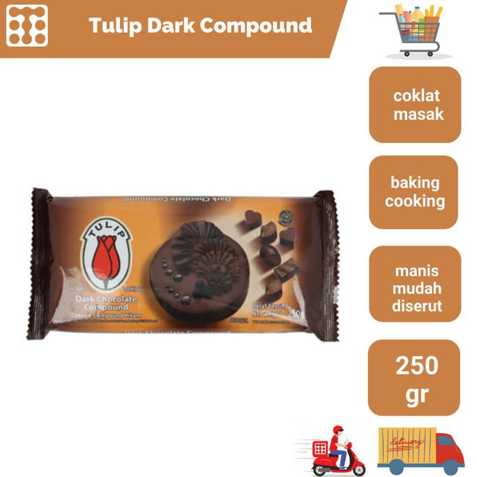 

TULIP DARK COMPOUND 250 GR TERLARIS TERPERCAYA ORIGINAL