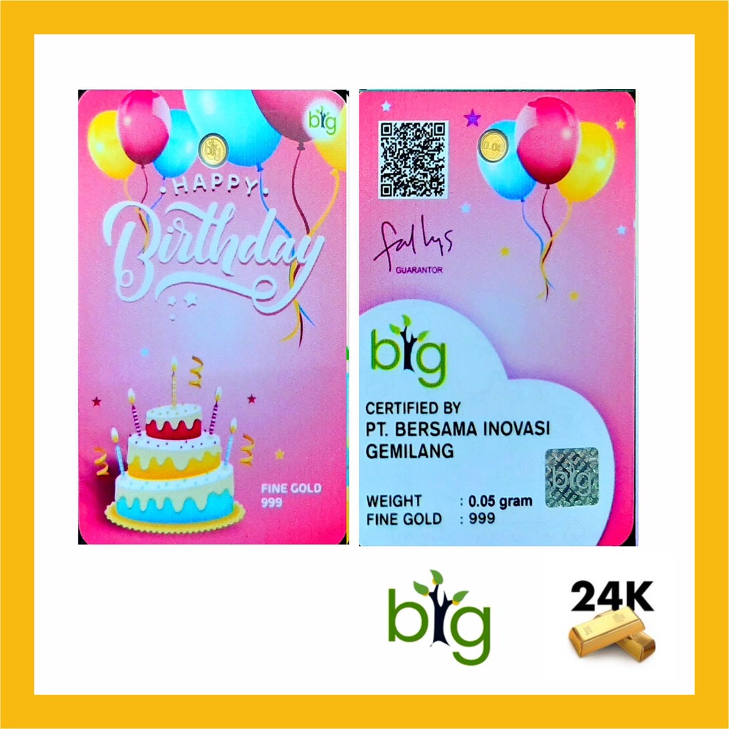 LM Emas Logam Mulia BIG GOLD EMASIN 0.05 0,05 Gram Edisi Happy Birthday Selamat Ulang Tahun Ultah Ka