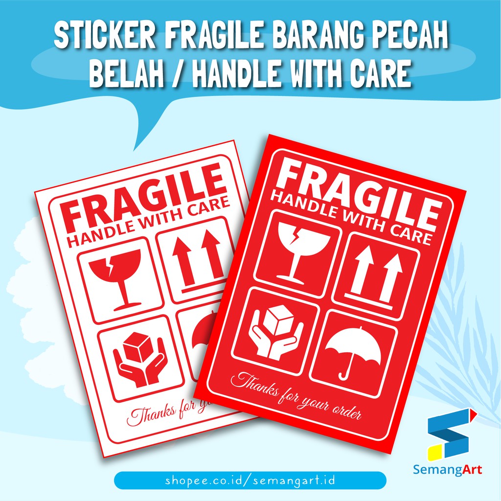 

Sticker Stiker Fragile Packaging Ol Shop Barang Pecah Belah Handle With Care