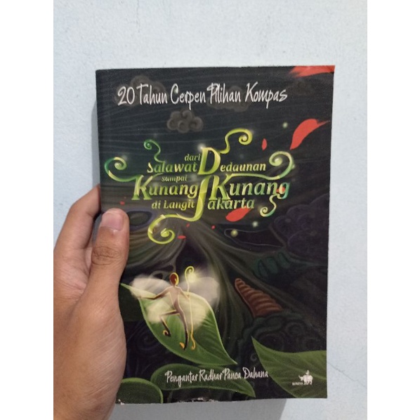 DARI SALAWAT DEDAUNAN SAMPAI KUNANG-KUNANG DI LANGIT JAKARTA