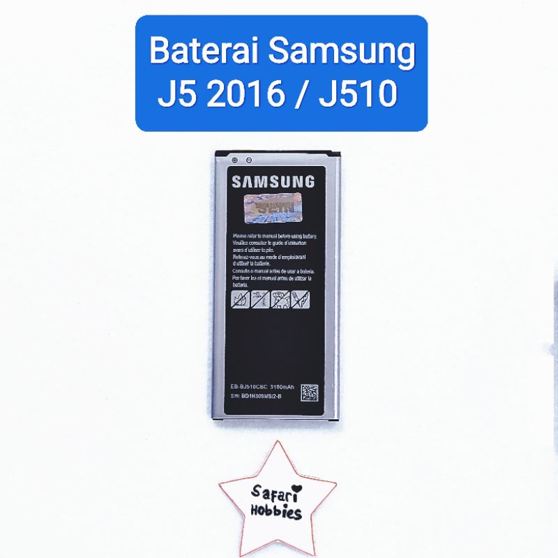 Baterai Samsung J5 2016 / J510