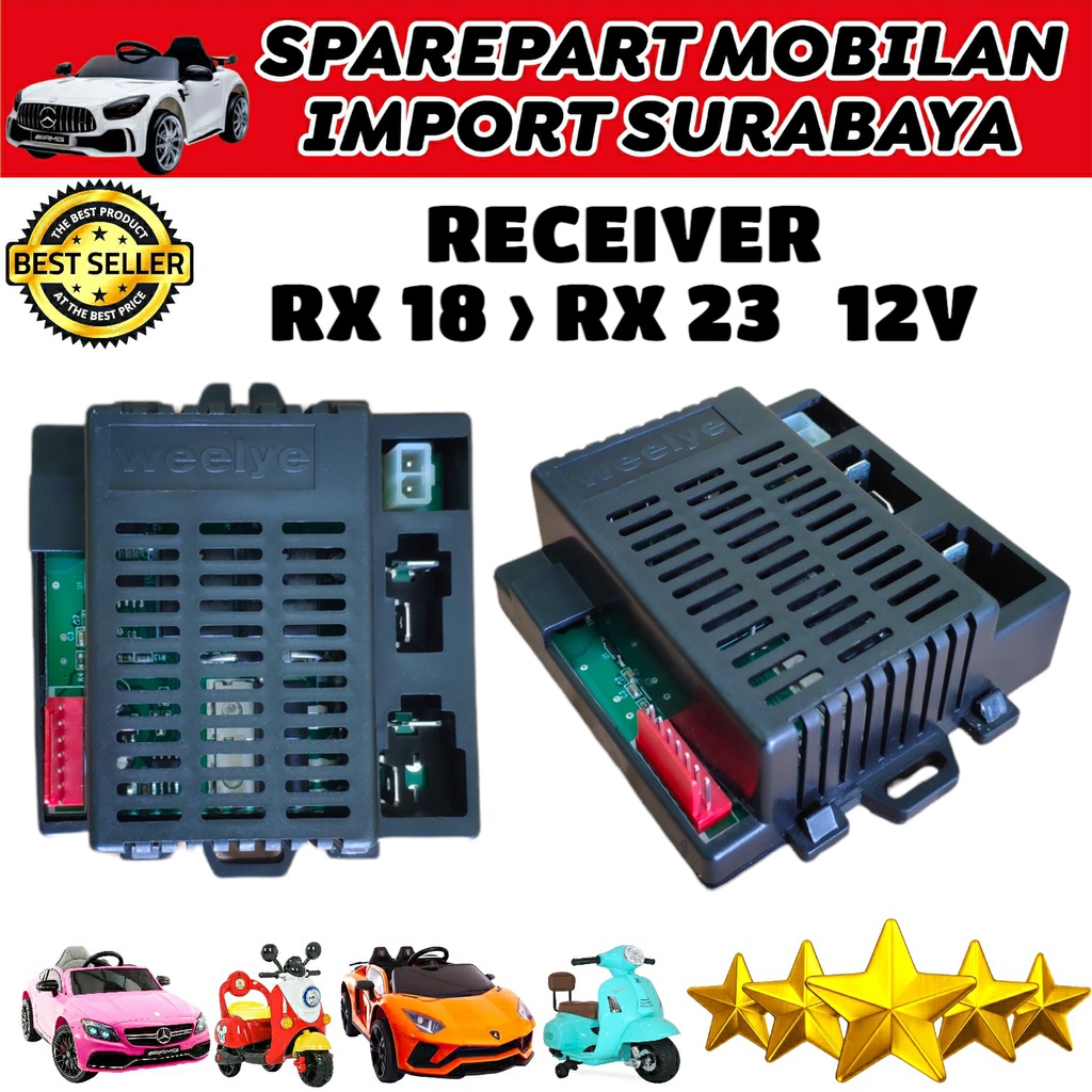 WELLYE RX18 WEELYE RX 18 MODUL RX23 MAINAN MOBILAN ANAK RX 23 12 VOLT CONTROLLER RECIVER RC PMB LAMBARDO UNIKID JEEP AUTO WHELEERS YUKITA PLIKO RIDE ON CAR GO