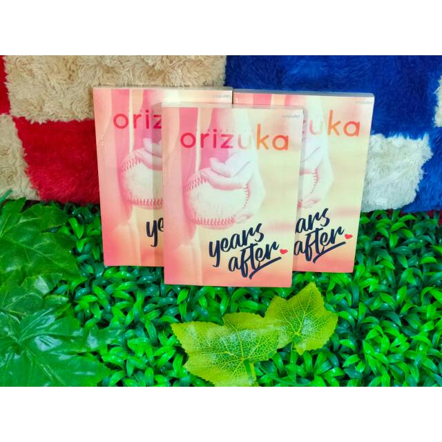 BUKU NOVEL ORIZUKA YEARS AFTER