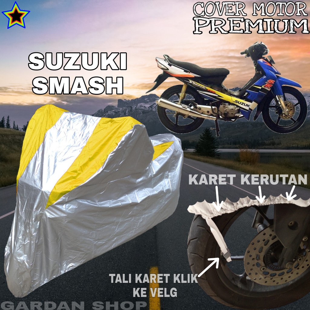 Sarung Motor SUZUKI SMASH Silver KUNING Body Cover Suzuki PREMIUM