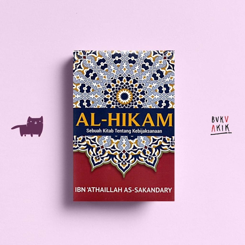 Al Hikam: Sebuah Kitab Tentang Kebijaksanaan