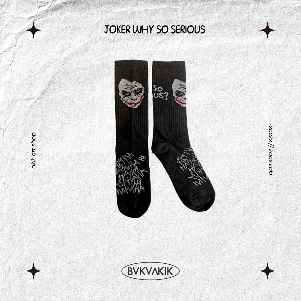 Kaos Kaki Joker Why So Seriuos