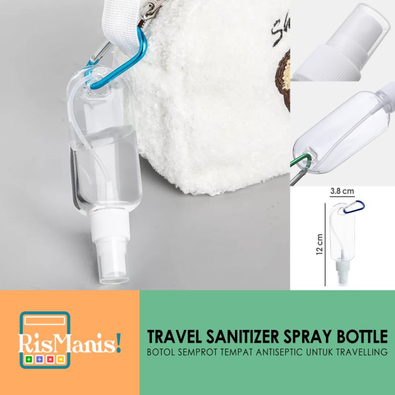 TRAVEL SANITIZER SPRAY BOTTLE - Botol Plastik Isi Ulang Gantung Semprot Antiseptic Cair Lotion Serum