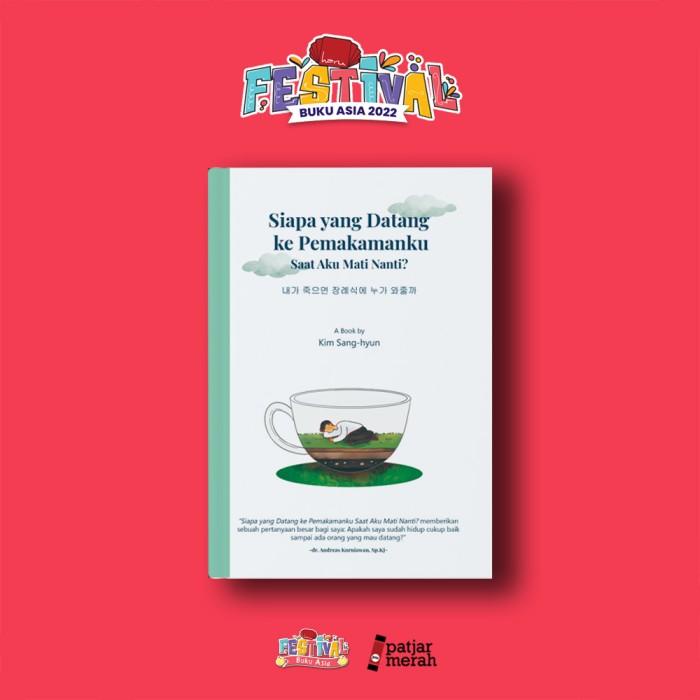

Siapa yang Datang ke Pemakamanku Saat Aku Mati Nanti-Kim Sangyun Best seller