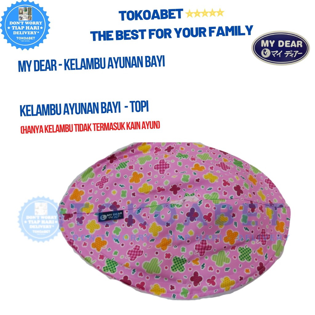 Kelambu tidur, Kelambu Bayi MY DEAR Model TOPI dengan motif bervariasi # tokoabet