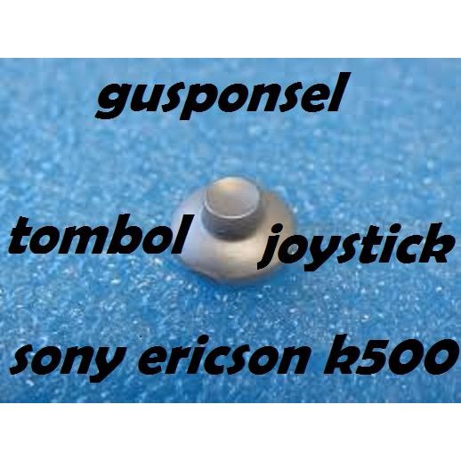 Tombol Joystick Sony Ericson K500 / K500i