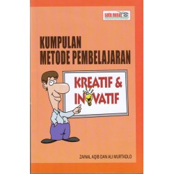 BUKU KUMPULAN METODE PEMBELAJARAN KREATIF DAN INOVATIF