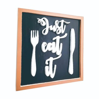  TULISAN  UKIRAN TIMBUL JUST EAT IT HIASAN PAJANGAN DEKORASI  
