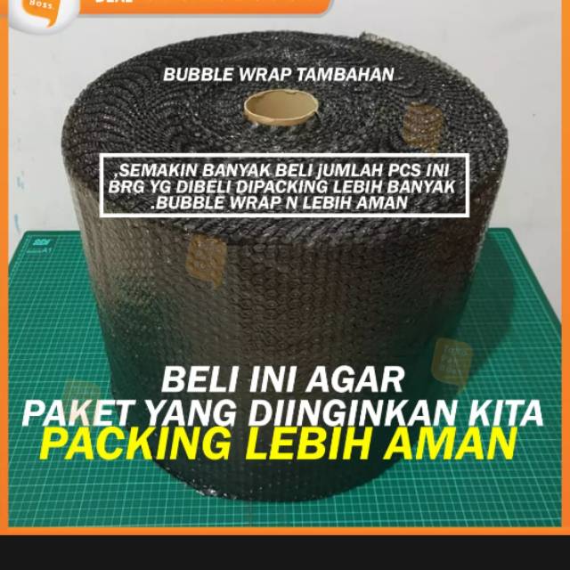 

PASANG BUBBLE WRAP TAMBAHAN