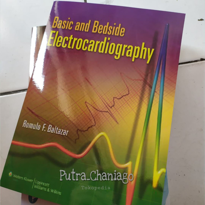 Jual Buku Basic And Bedside Electrocardiography By Baltazar ( Buku ...