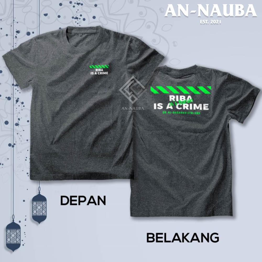 KAOS DAKWAH ISLAMI RIBA IT'S HARAM / Baju Distro Santri Islam / Tshirt Muslim Trendy [AN-6457]-6