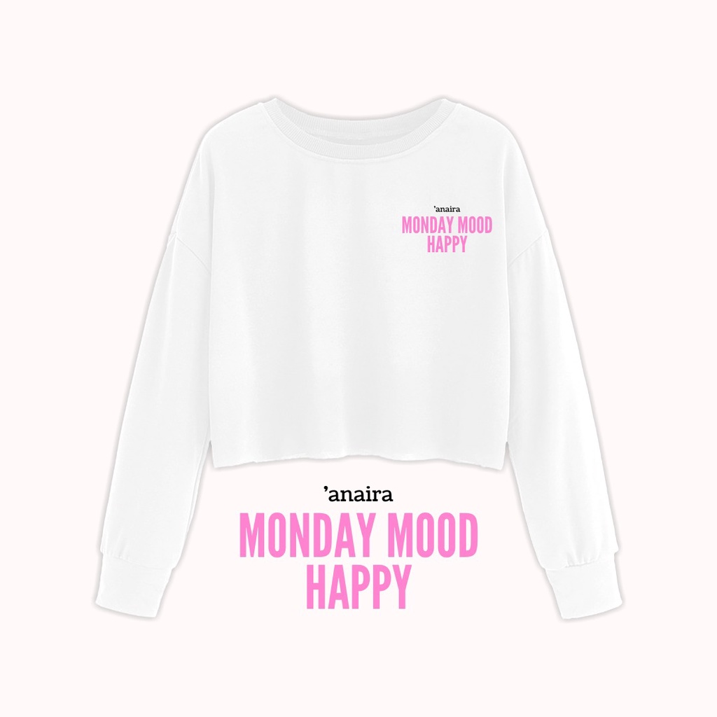 SWEATER CROP MONDAY MOOD HAPPY ANAIRAOFFICIAL