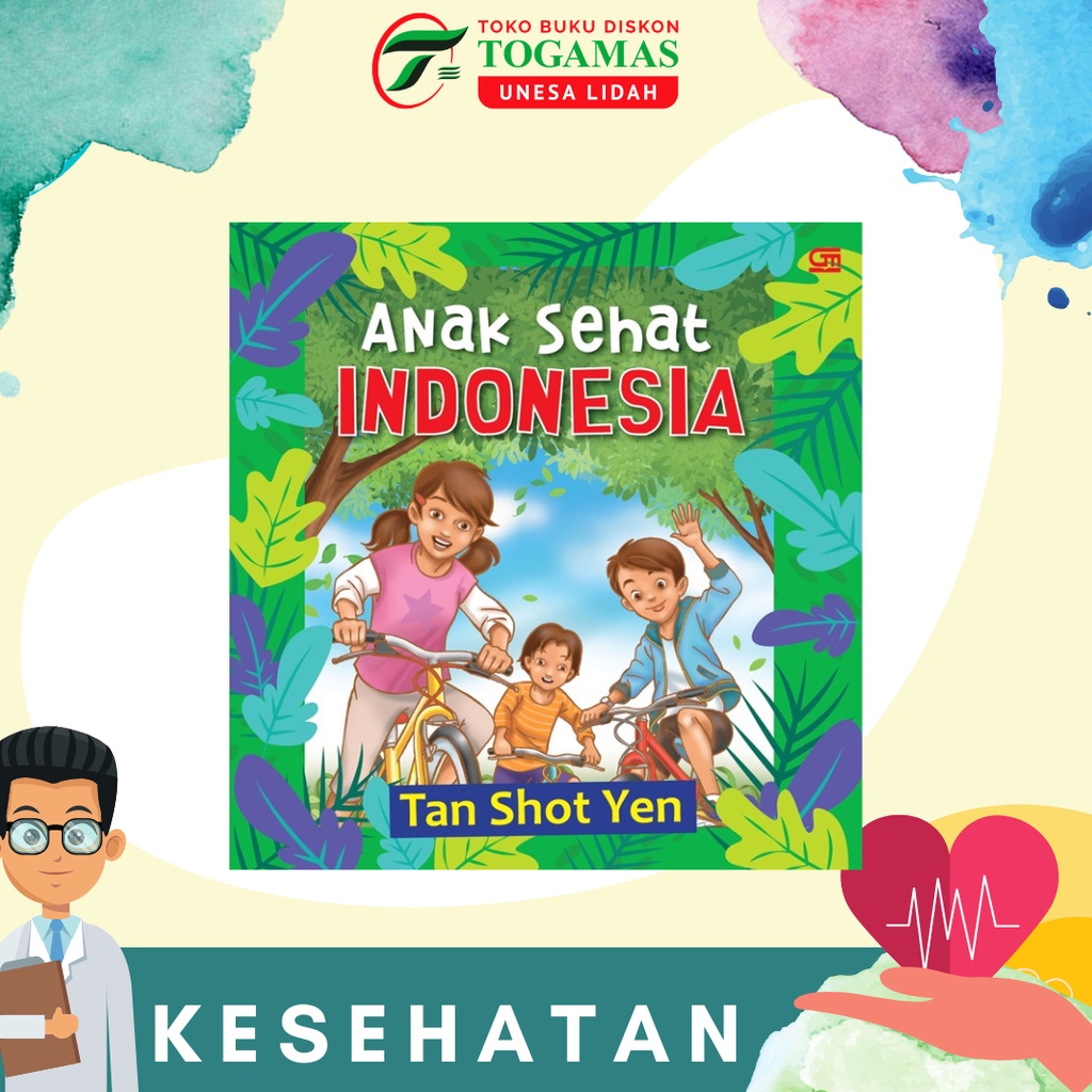 ANAK SEHAT INDONESIA (COVER 2022) KARYA TAN SHOT YEN