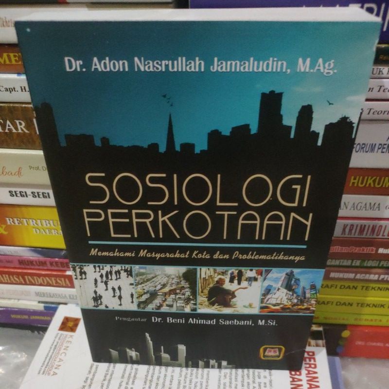 

sosiologi perkotaan by Adon nasrullah jamaludin