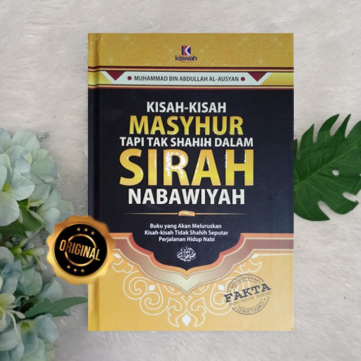 Buku Masyhur Tapi Tak Shahih Dalam Sirah Nabawiyah