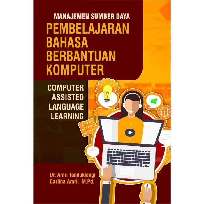 

Buku Manajemen Sumber Daya Pembelajaran Bahasa Berbantuan Komputer