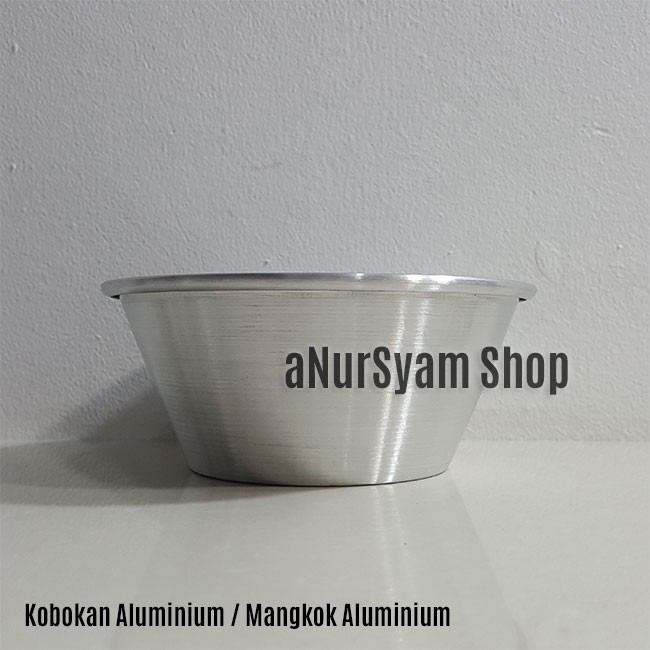 Kobokan Aluminium / Mangkok Aluminium