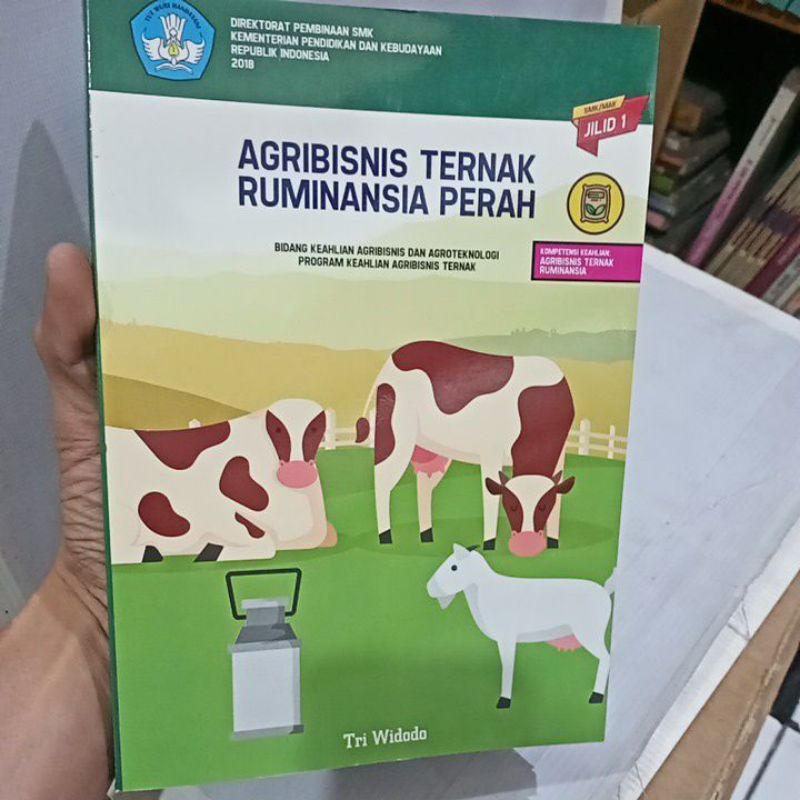 buku agribisnis ternak ruminansia perah jilid 1 untuk SMK program keahlian agribisnis ternak