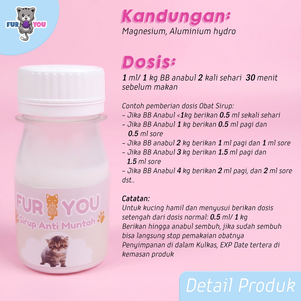 Fur You Sirup Anti Muntah untuk Anabul Kucing Mual dan Muntah Infeksi dan Muntah Bulu