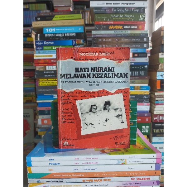 Buku Original : HATI NURANI MELAWAN KEZALIMAN Surat Surat Bung Hatta Kepada Presiden Soekarno 1957 -