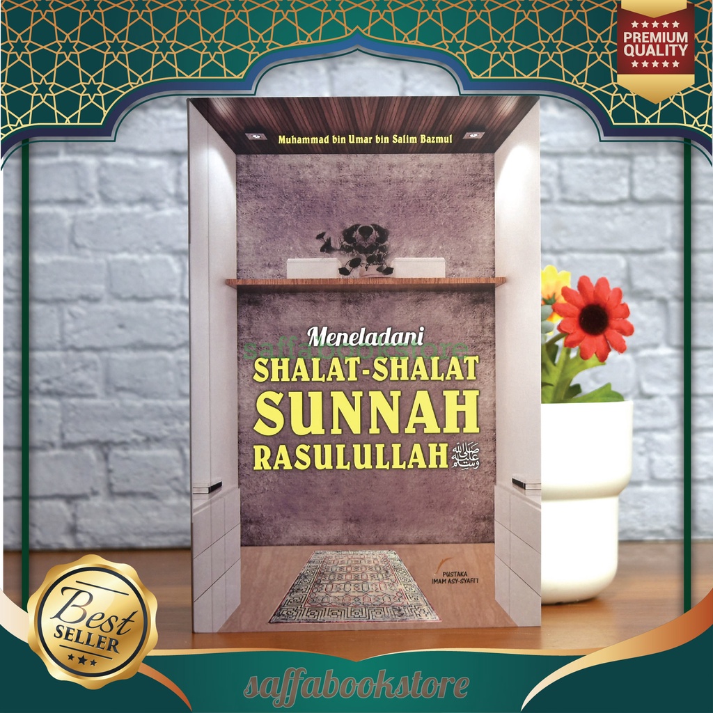 Buku Fiqih Ibadah, Meneladani Shalat Shalat Sunnah Rasulullah - Pustaka Imam Syafii (Free Packing Bu