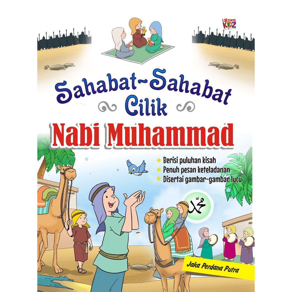

Buku Sahabat-Sahabat Cilik Nabi Muhammad