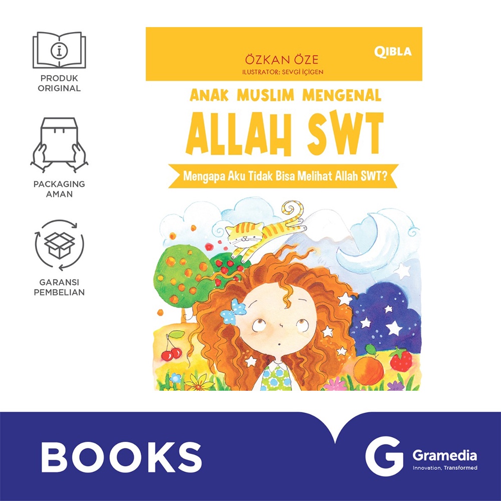 Buku Anak Muslim Mengenal Allah: Mengapa Aku Tidak Bisa Melihat Allah