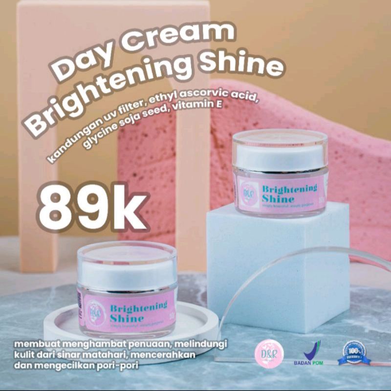 DnR Brightening shine ( cream siang ) SKINCARE HALAL BPOM