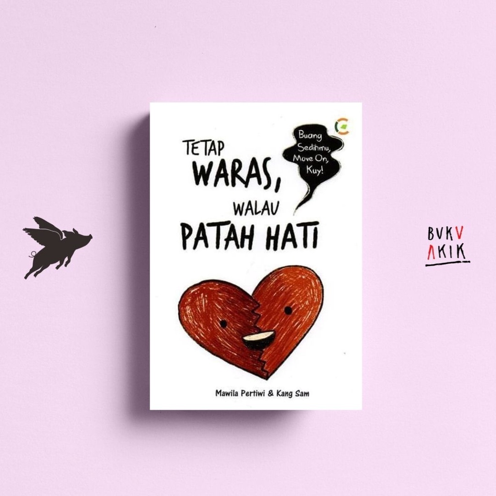 Tetap Waras, Walau Patah Hati - Mawila Pertiwi