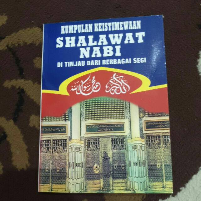 Kumpulan Keistimewaan Shalawat Nabi MB18