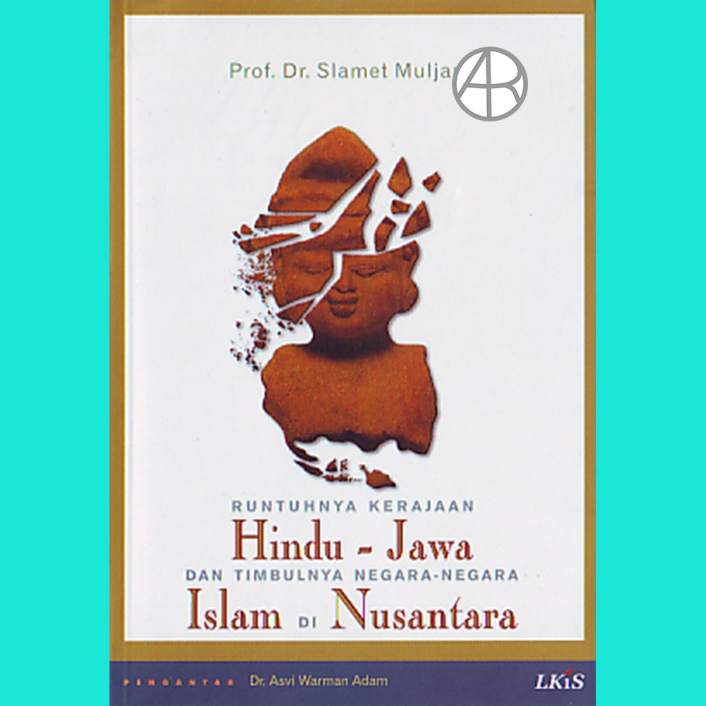 Runtuhnya Kerajaan Hindu-Jawa - Prof. Dr. Slamet Muljana