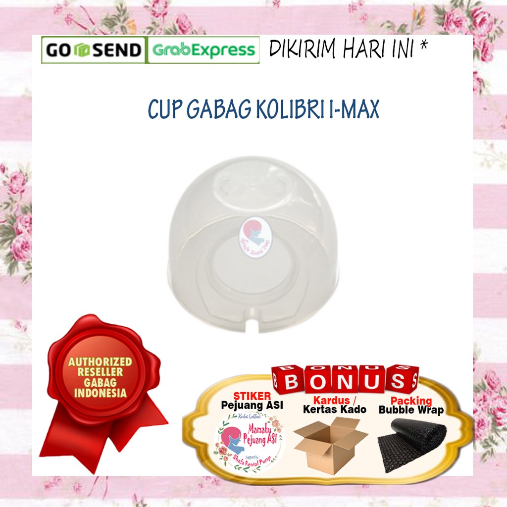 Cup Gabag Kolibri I-Max / Corong Gabag Kolibri I-max / Gabag Wadah Asi I - Max