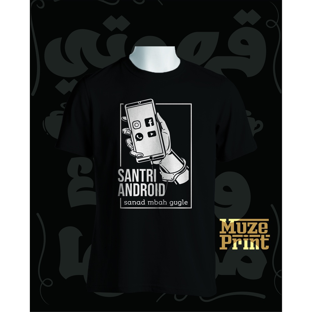 KAOS SANTRI KAOS SANTRI ANDROID KAOS SANTRI DISTRO