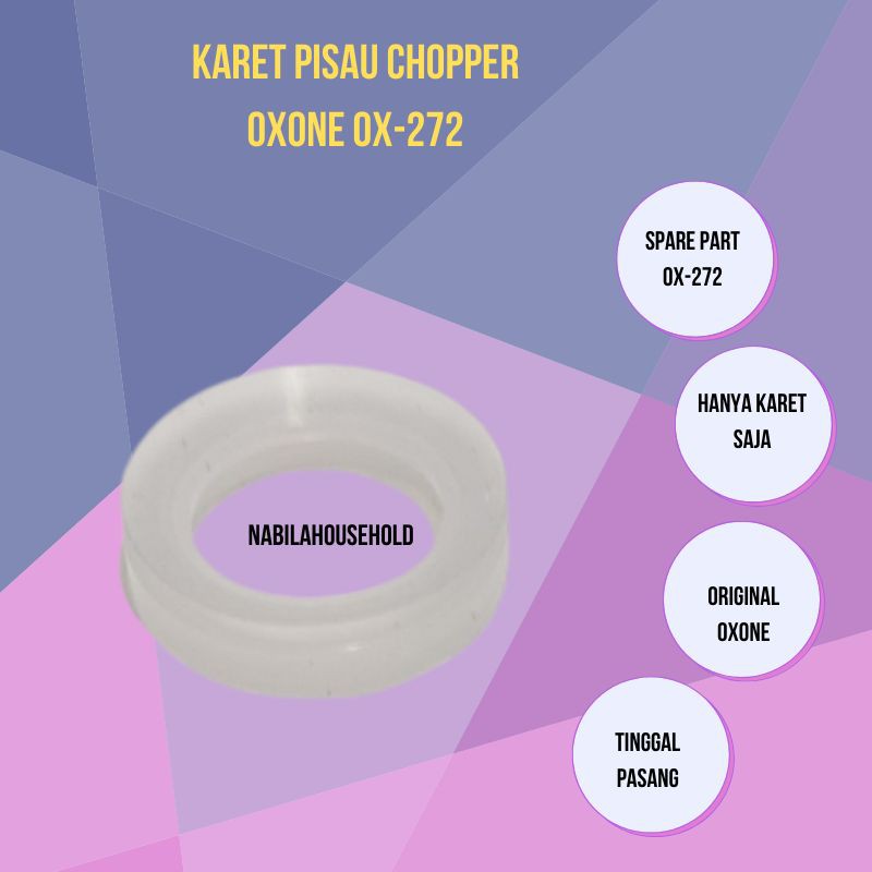 Oxone Spare Part Karet Pisau Chopper Jumbo OXONE OX-272 OX272