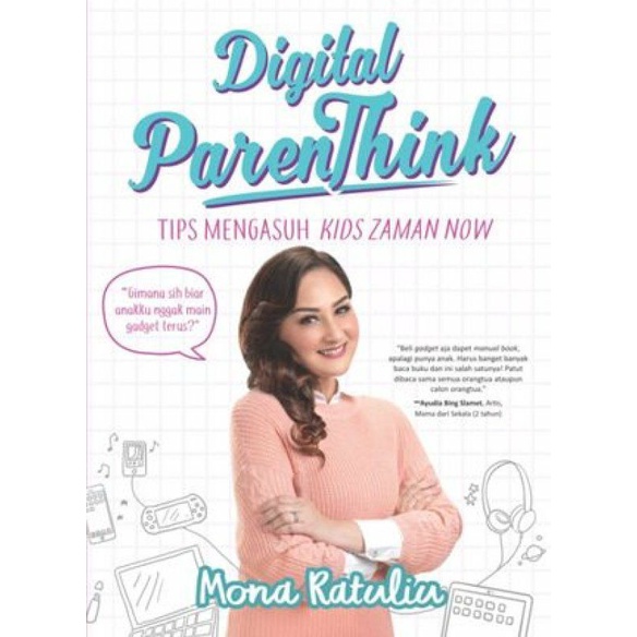 Buku Digital ParenThink - Tips Mengasuh Kids Zaman Now by Mona Ratuliu - Mizan Sale