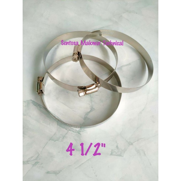 4.5&quot; Kleman Klem Selang Hose Clamp Stainless Steel 4,5 4.5 4 1/2 Inchi