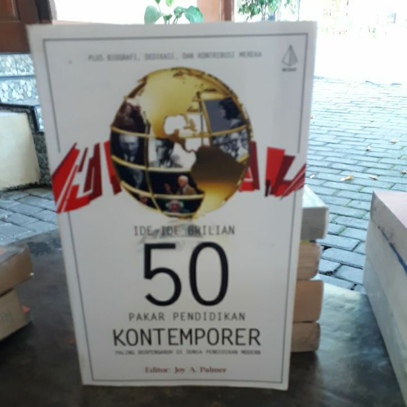 

BUKU ORIGINAL IDE-IDE BRILIAN 50 PAKAR PENDIDIKAN KONTEMPORER