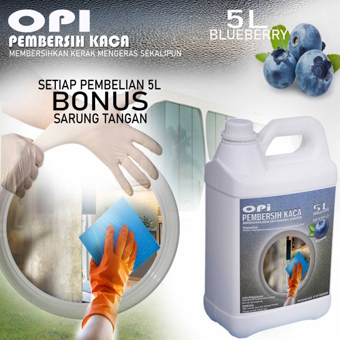 Pembersih Kaca 5 Liter wangi blueberry dll Bonus Sarung tanganFormula Baru pilihan wangi Produk OPI baru Suplayer terpercaya sudah ada izin edar resmi by Oke sabun suplayer