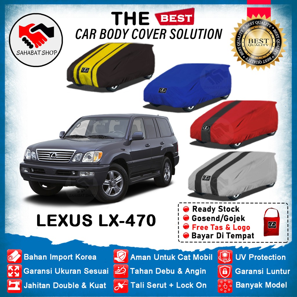 Sahabat Body Cover Mobil LX / Sarung Penutup Lexus LX 470 Outdoor 1998 1999 2000 2001 2002 2003 2004 2005 2006 2007 / Mantel Tutup Selimut Kerudung Pelindung Kerodong Pembungkus Mantol Jas Kelambu Mobil Lexus LX-470 Waterproof Anti Air Model Biru