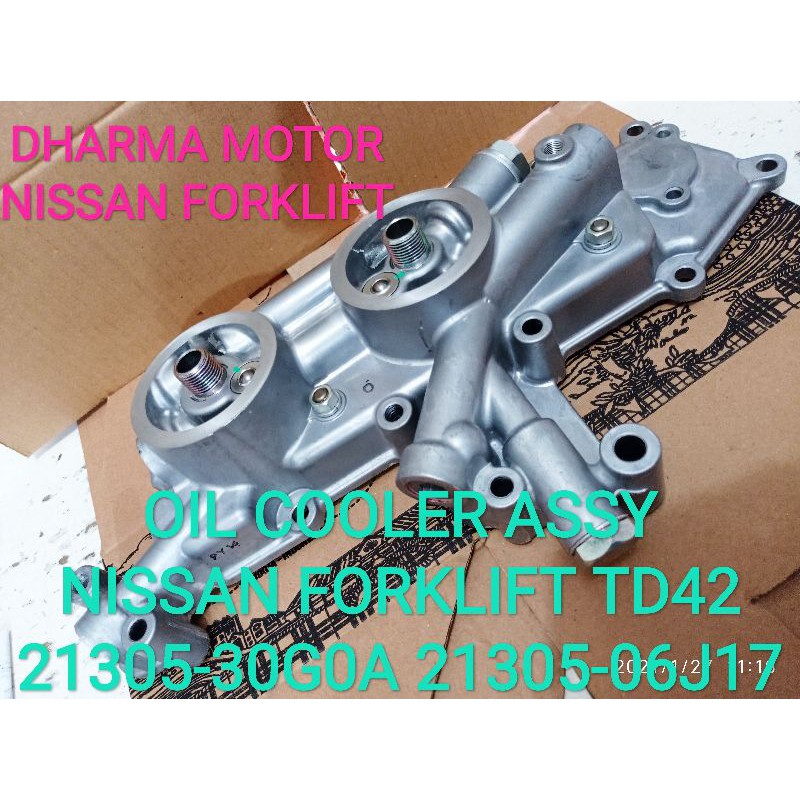 OIL COOLER ASSY NISSAN FORKLIFT TD42 21305-30G0A 21305-06J17