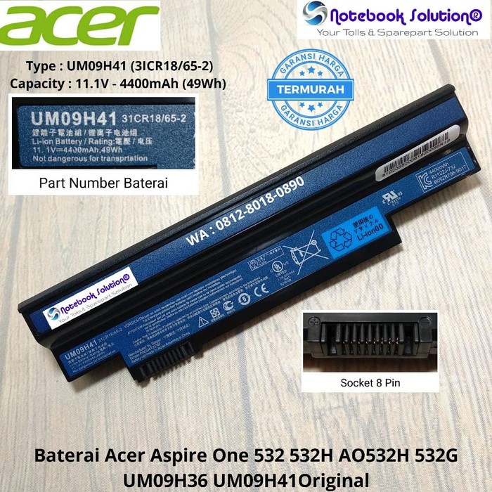 Baterai Acer Aspire One 532 532H AO532H 532G AO532 UM09H36 UM09H41 ORI