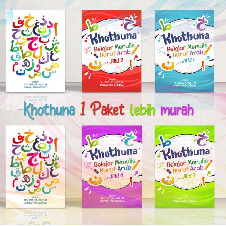 

(E7J2).. KHOTHUNA 1 PAKET - BELAJAR MENULIS HURUF ARAB - IQRO - ABANA - KHOT NASKHI //L@a@r@i@s